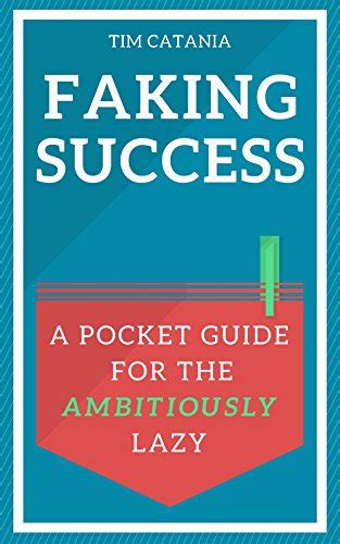 Faking success a pocket guide for the ambitiously lazy. - Manual de limba romana clasa 2.