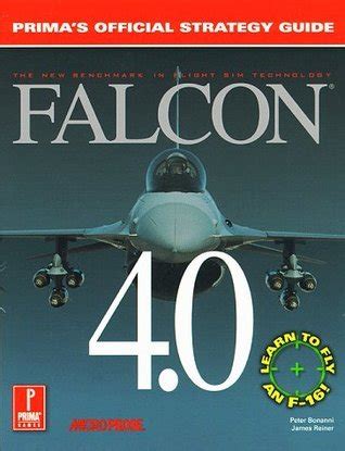 Read Online Falcon 40  Primas Official Strategy Guide By Peter Bonanni