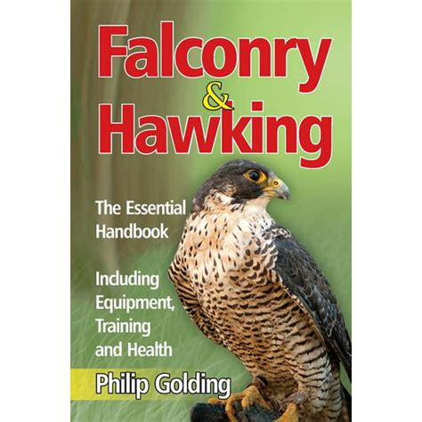 Falconry and hawking the essential handbook including equipment training and health. - Como las generaciones de las hojas (1963-1997).