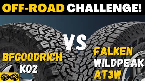 Falken Wildpeak A/T3W vs BFGoodrich All Terrain T/A KO2; Falken Wild