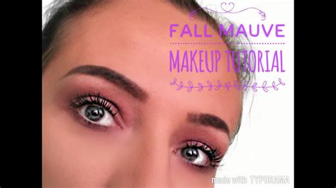 Fall Mauve Makeup Tutorial YouTube