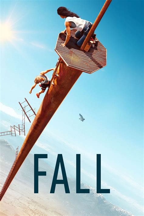 Fall the movie. Aug 12, 2022 · There’s blistering sun, and an attempt to get help with a flare gun, and when things get really desperate, some marauding vultures. Mann and his crew built a version of the tower close to a ... 