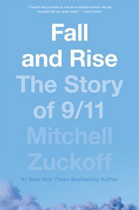 Read Online Fall And Rise The Story Of 911 By Mitchell Zuckoff