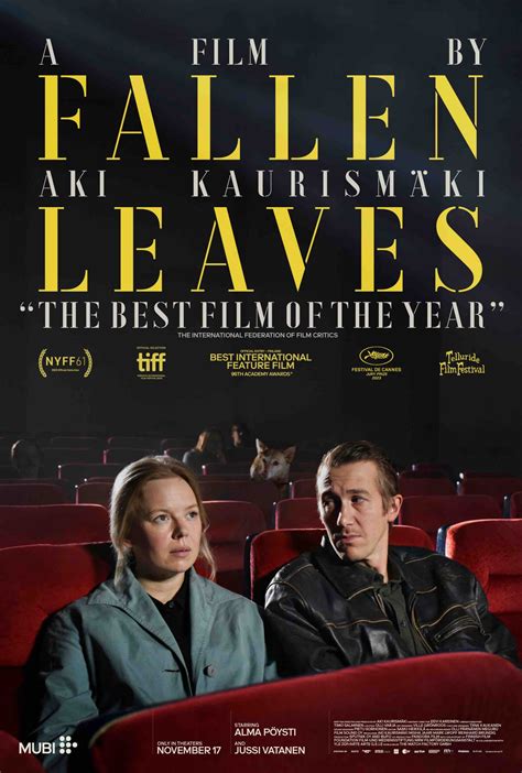 Fallen leaves film. Fallen Leaves. 2023. 81 m. Aki Kaurismäki. MUBI. Finland. Finnish with subtitles. Rated NR. Award-winning filmmaker Aki Kaurismäki ( Le Havre, The Other Side of Hope) makes a masterful return with Fallen Leaves, a timeless, hopeful, and ultimately satisfying love story about two lonely souls’ path to happiness – and the numerous hurdles ... 