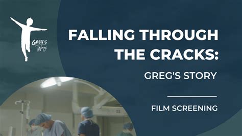 Falling Through the Cracks: Greg’s Story - Greg