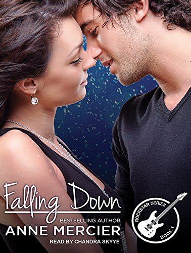 Read Falling Down Rockstar 1 By Anne Mercier
