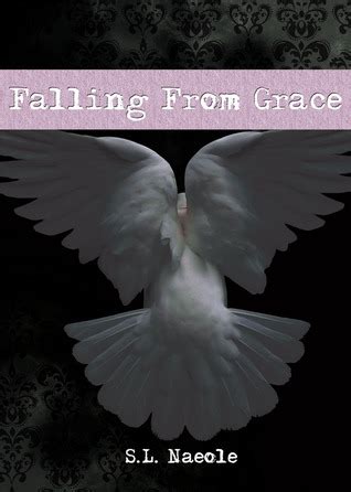 Read Falling From Grace Grace 1 By Sl Naeole