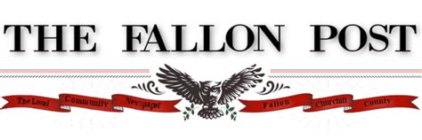 Fallon post newspaper.  We will be working through December 2018 to test F...