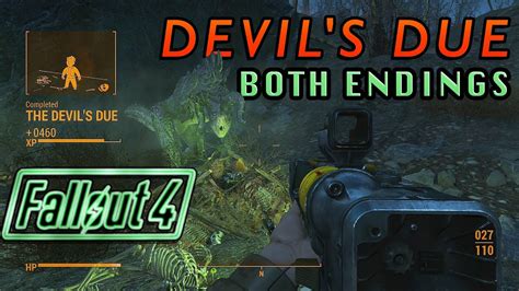 Fallout 4 the devil's due. 24:51 Watch 24:51 Fallout Interactive Experience Fallout 4 side quest The Devil's Due Image Icon Location Museum of Witchcraft Colonial Taphouse Deathclaw nest, northwest of Parsons State Insane Asylum Given by Private Hart's holotape Rewards 400+ XP 200/300/400/500 caps & Wellingham's recipe or Deathclaw gauntlet Technical Editor ID MS05B Form ID 