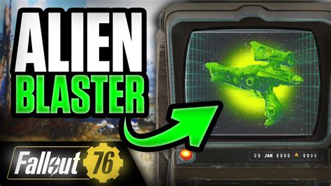 How to find the Fallout 76 Alien Blaster and