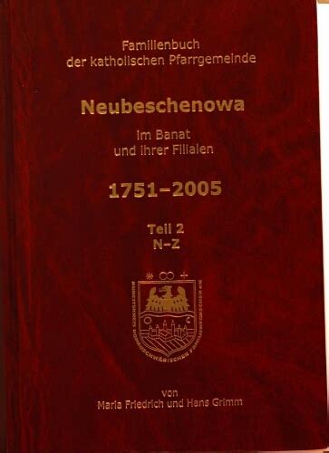 Familienbuch der katholischen pfarrgemeinde neubeschenowa im banat und ihrer filialen 1751 2005. - Fun loom directions step by step guide.