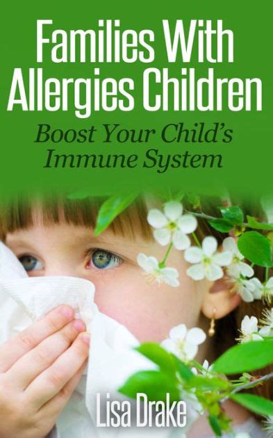 Families with Allergies Children Boost Your Child s Immune System