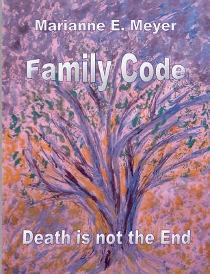 Family Code Death Is Not The End