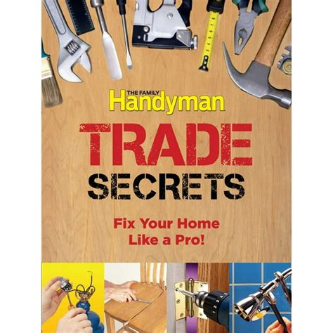 Family Handyman Trade Secrets Fix Your Home Like a Pro