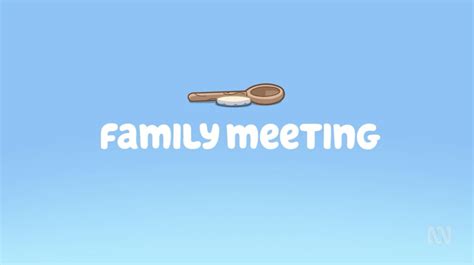 Family Meeting Bluey Wiki Fandom