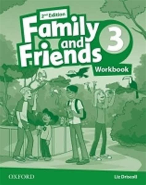 Family and Friends 3 : Workbook