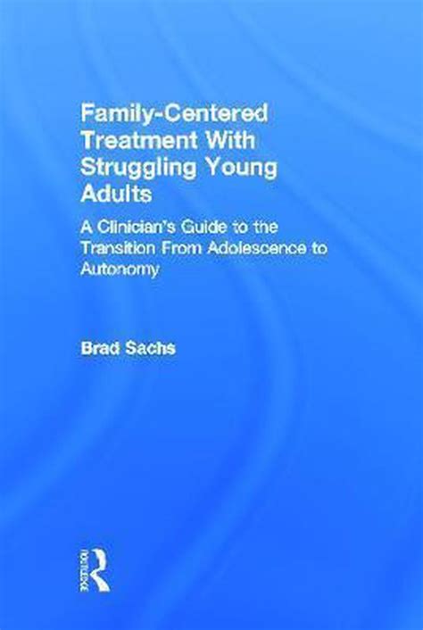 Family centered treatment with struggling young adults a clinician s guide to the transition from adolescence. - Ti nspire cx cas manual espa ol.