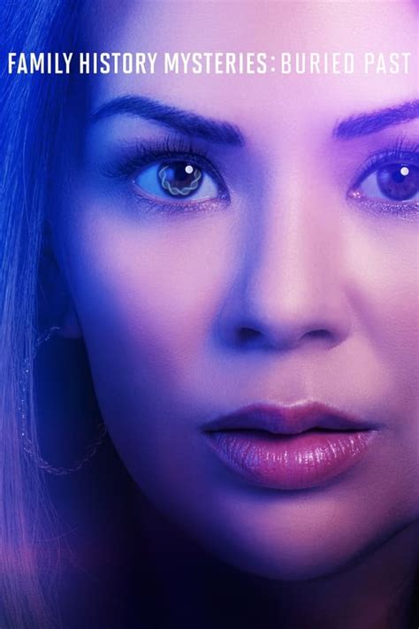 Family history mysteries buried past. Family History Mysteries: Buried Past. Starring Janel Parrish Niall Matter. Genealogist Sophie McClaren is an expert at bringing families together. When her close friend Jonathan urgently needs to find a bone marrow donor, the case becomes personal. 