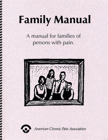 Family manual a manual for families of persons with pain. - 2000 ford econoline 250 van repair manual.