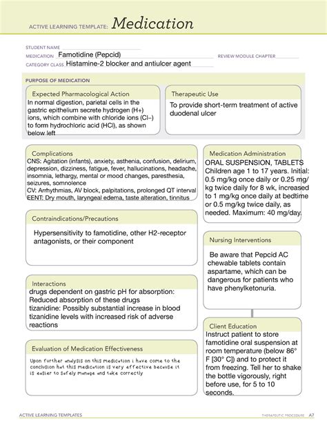 Famotidine medication template. Bottom Line. Famotidine is an acid-suppressing agent that may be used to treat a wide range of gastric-acid-related disorders including gastric ulcers, heartburn, and GERD. A headache is the most common side effect. Drug interactions with famotidine are uncommon. 5. 