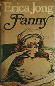 Fanny being the true history of adventures hackabout jones erica jong. - La petite fille en velours bleu 1978.