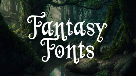 Fantasy fonts. 