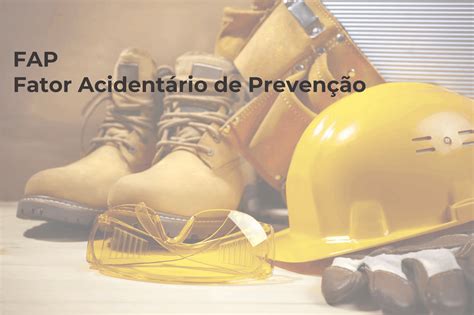 Fap - Fator Acidentário de Prevenção