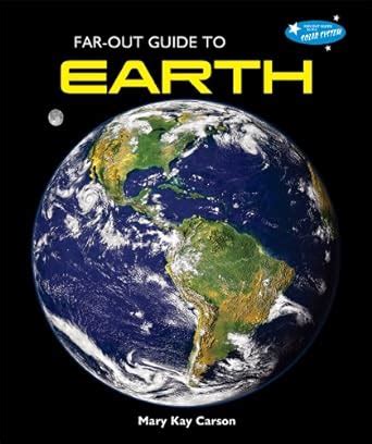 Far Out Guide To Earth Far Out Guide To The Solar System