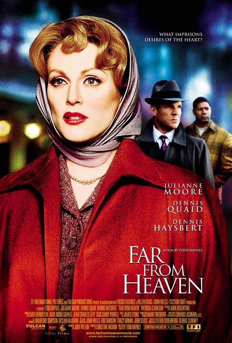 Far from heaven. Far From Heaven is offered to us as a prettily-ribboned gift box of period pleasures, a lavish indulgence as well as an intellectually serious meta-weepie. A key point about Sirk's style, Haynes ... 