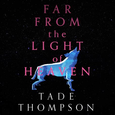 Far from the Light of Heaven by Tade Thompson