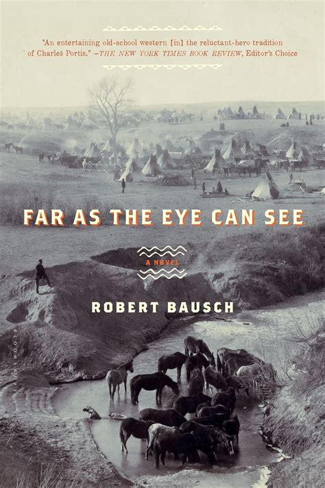 Full Download Far As The Eye Can See By Robert Bausch