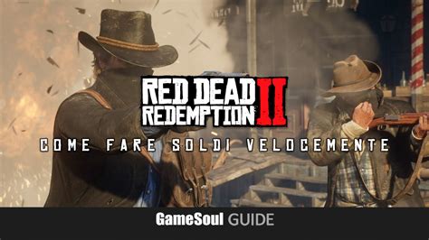 Fare Soldi Velocemente Red Dead Redemption 2 - View trade-in …