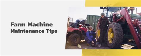 Farm Equipment Machine Maintenance Tips - Pequea …