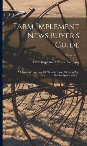 Farm implement news buyeraposs guide a classified directory of manufacturers of farm and garde. - Mini cooper 1969 2001 workshop service repair manual.