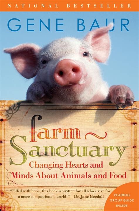 Full Download Farm Sanctuary Changing Hearts And Minds About Animals And Food By Gene Baur