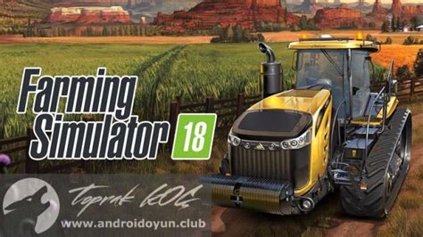 Farming Simulator 18 Mod Apk 18 ANDROID OYUN CLUB.