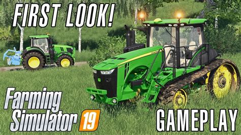 Farming Simulator 19 First Look Gameplay