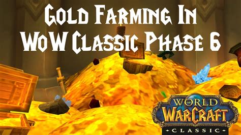 Farming gold late phase 6 : r/classicwow - Reddit