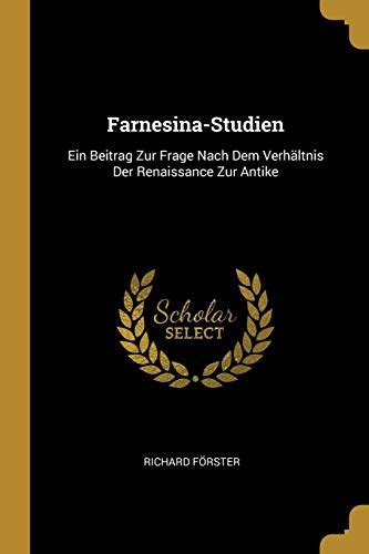 Farnesina studien: ein beitrag zur frage nach dem verhältnis der renaissance zur antike. - 1975 chevy impala manual de reparación.