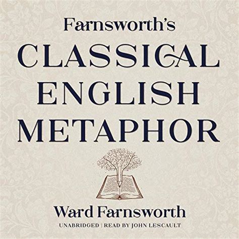 Farnsworth s Classical English Metaphor