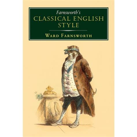 Read Online Farnsworths Classical English Style By Ward Farnsworth