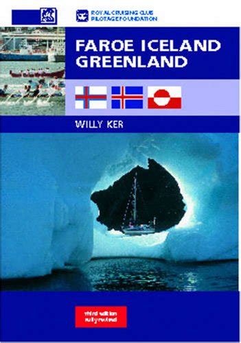 Read Faroe Iceland And Greenland Cruising Notes By Willy Ker