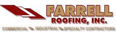 Farrell roofing. 01. Commercial Roofing. Our commercial roofing services are tailored to maximize longevity, minimize disruptions, and protect your valuable assets, focusing on efficiency … 