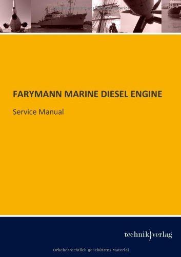 Farymann marine diesel engine service manual. - Cuentos escritos a mitad del camino.