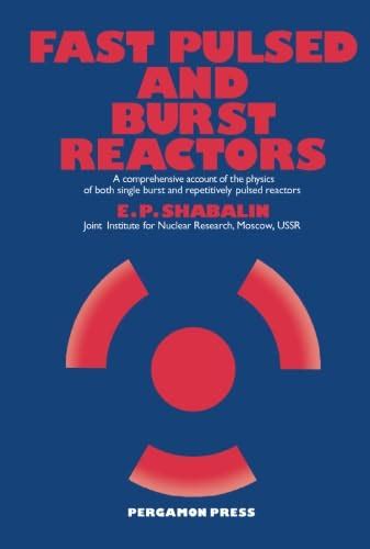 Fast Pulsed And Burst Reactors