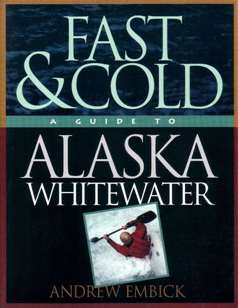 Fast and cold a guide to alaska whitewater. - Suzuki dr 600 r repair manual.