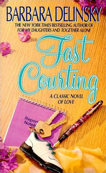 Read Online Fast Courting By Barbara Delinsky
