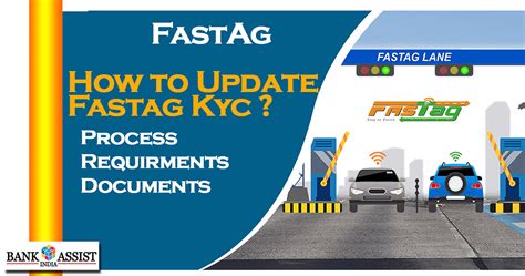 Fastag KYC: A Comprehensive Guide to Seamless Highway Travel