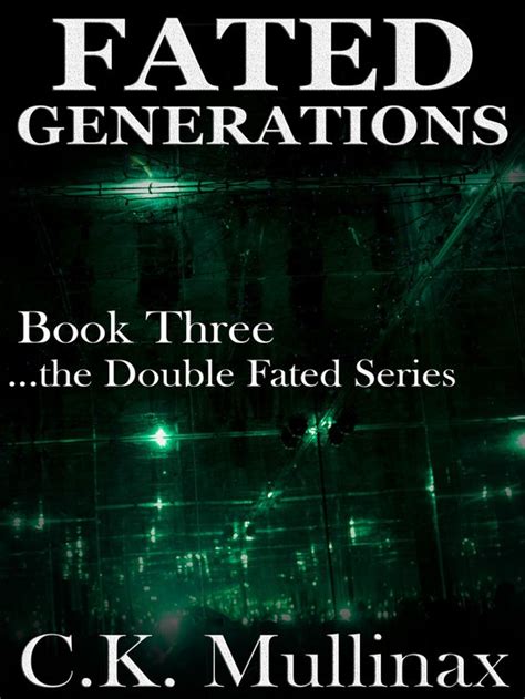 Fated Generations Book Three