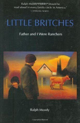 Full Download Father And I Were Ranchers Little Britches 1 By Ralph Moody